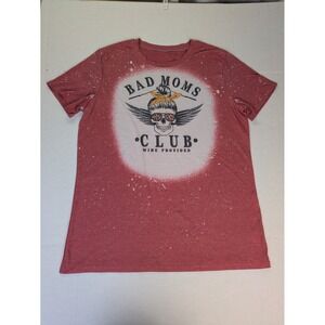Bad Moms Club T-Shirt Womens XXL Red Bleached Graphic Wine Provided Tee Funny